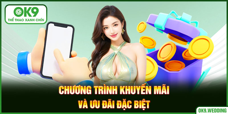 Điểm qua những chương trình khuyến mãi và ưu đãi hấp dẫn