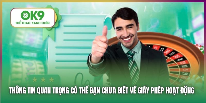 Thông tin quan trọng có thể bạn chưa biết về giấy phép hoạt động